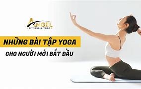 Bài Tâp Yoga Cho Người Mới Bắt Đầu Bài 1