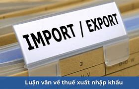 Luật Thuế Xuất Nhập Khẩu Năm 2005 Là Ai Ký