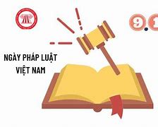 Ngày Pháp Luật Vn Là Ngày Nào