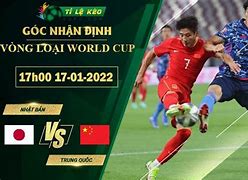 Nhận Định Bóng Đá Nhật Bản Vs Trung Quốc