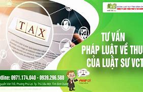 Tư Vấn Pháp Luật Thuế Là Gì